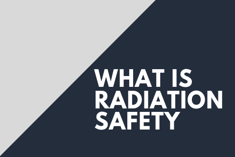 what is radiation safety