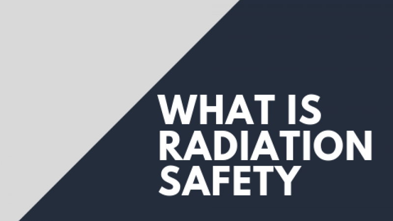 what is radiation safety