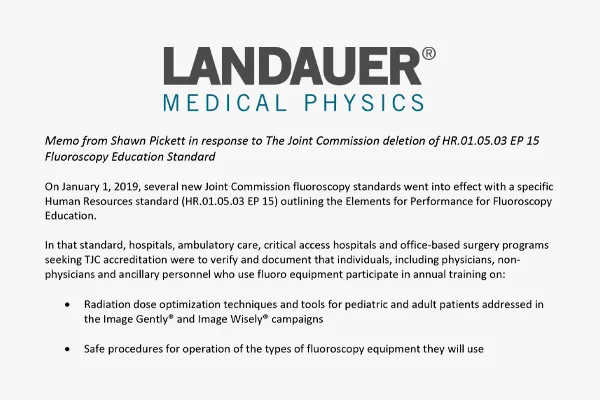 LANDAUER Medical Physics response to TJC Fluroscopy Education Updates